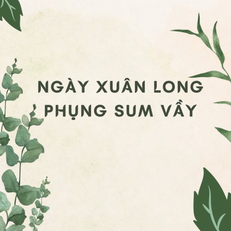 Ngày Xuân Long Phụng Sum Vầy (EDM Version) cover art
