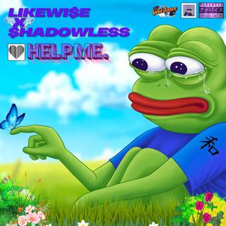Help Me.