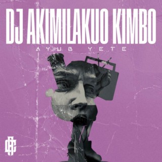 DJ AKIMILAKUO KIMBO cover art