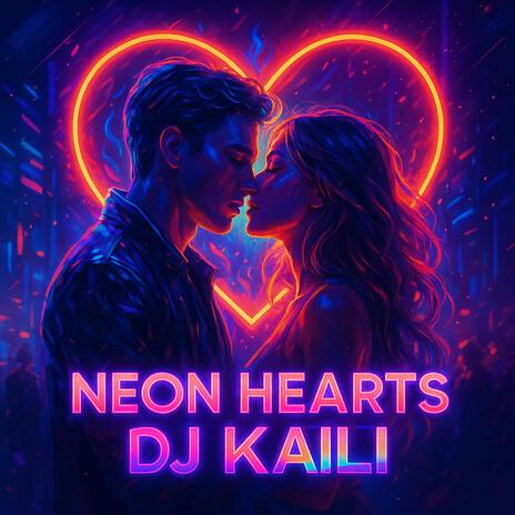Neon Hearts Collide cover art