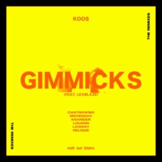 Gimmicks (The Remixes)