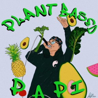 Plant Based Papi EP