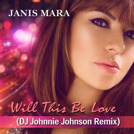 Will This Be Love ft. Janis Mara