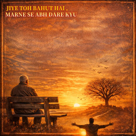 JIYE TOH BAHUT HAI , MARNE SE ABH DARE KYU ft. Gagan Dalvi cover art