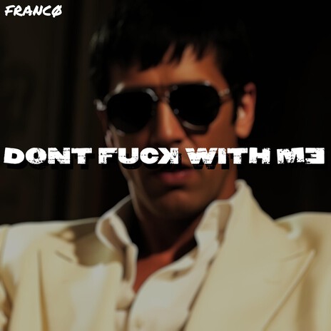 DON'T FUCK WITH ME cover art