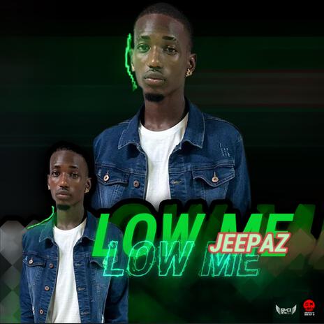 Low Me ft. JEEPAZ cover art