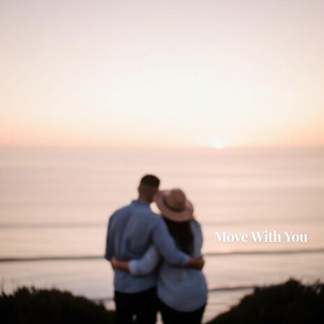 Move With You