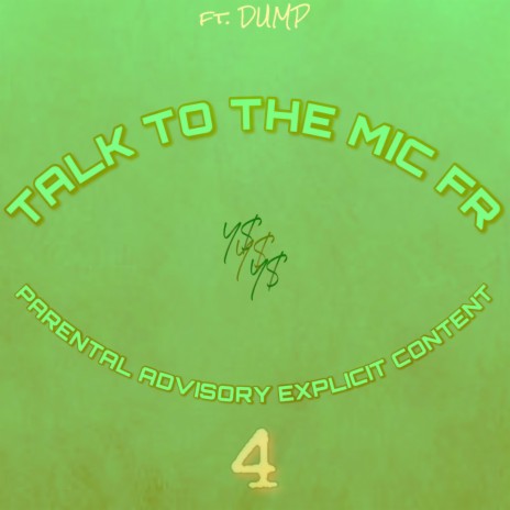Talk To The Mic Fr 4 (feat. DUMP) cover art