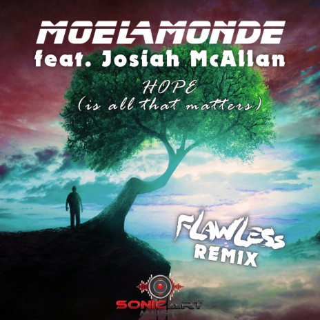 Hope (Is All That Matters) (Flawless Remix) ft. Josiah McAllan cover art