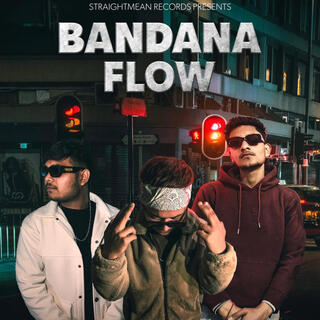BANDANA FLOW ft. Straightmean, Prashant meerwal & Ashuverse cover art