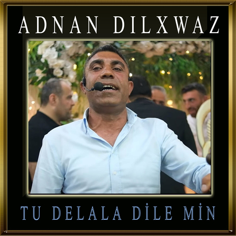 Tu Delala Dile Min