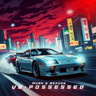 V8 Possessed