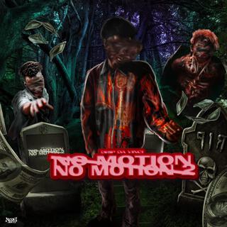 No Motion 3