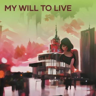 My Will to Live cover art