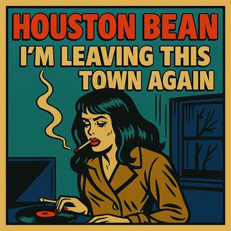 I'M LEAVING THIS TOWN AGAIN cover art