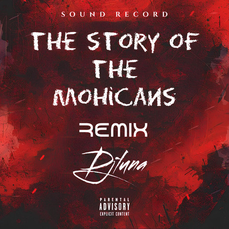 The Story Of The Mohicans (Remix) cover art