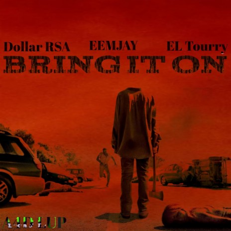 Bring It On ft. Dollar RSA, EL Tourry & EEMJAY cover art