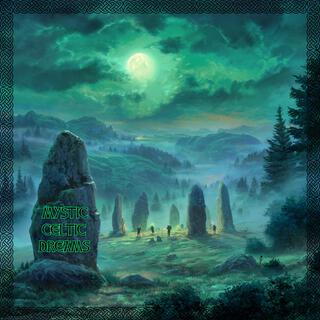 Mystic Celtic Dreams