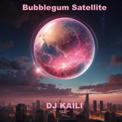 Bubblegum Satellite cover art