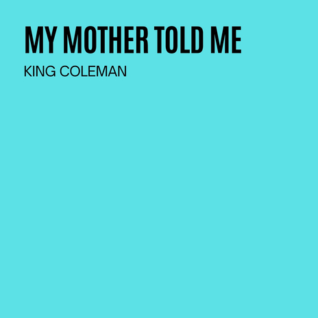 My Mother Told Me, Pt. 1 cover art