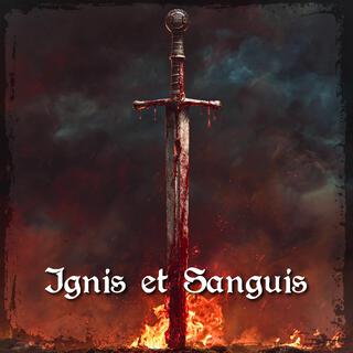 Ignis et Sanguis