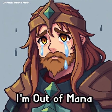 I'm Out of Mana cover art
