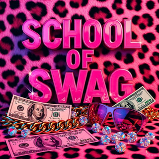SCHOOL OF SWAG