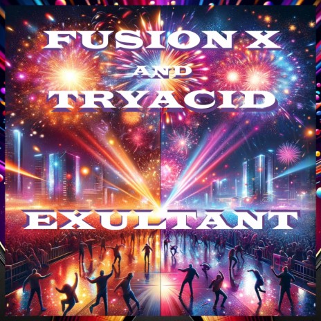 Exultant ft. Fusion X cover art