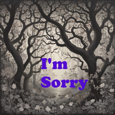 I'm Sorry ft. Brian Blud