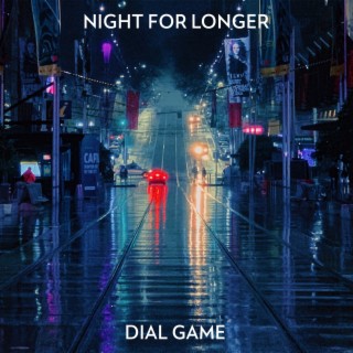 Night For Longer