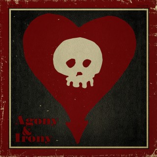 Agony & Irony (Deluxe Edition)