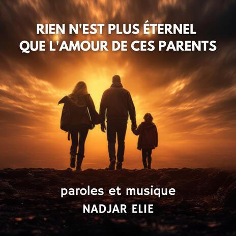 Rien n'est plus éternel que l'amour de ces parents cover art