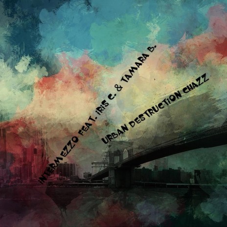 Urban Destruction Chazz (feat. Iris C. & Tamara B.) cover art