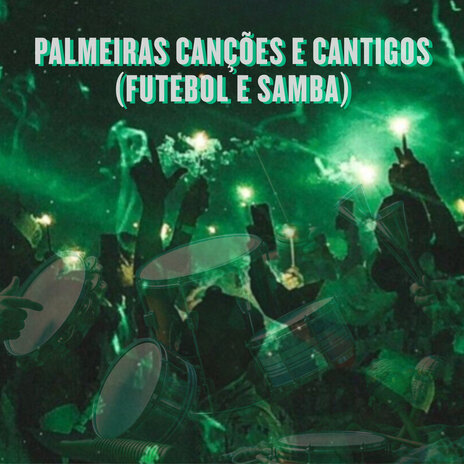 Quando o Palmeiras joga ft. Palmeiras Music cover art