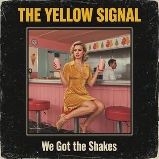 We Got the Shakes