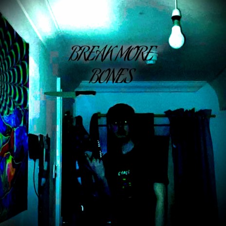 BREAK MORE BONES cover art