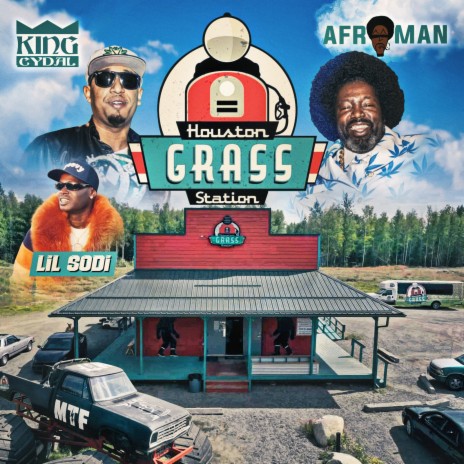 Houston Grass Station ft. Afroman, king cydal & Lil Sodi cover art