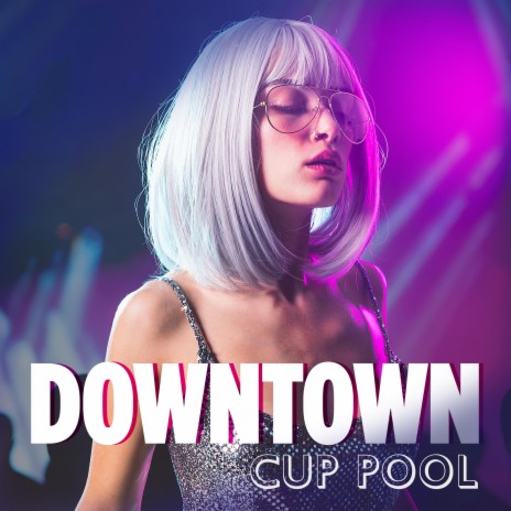 Down Town Part 1 (2023 Club Mix) cover art