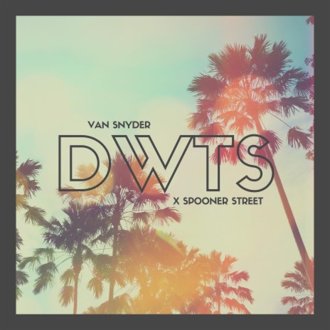 DWTS ft. Spooner Street cover art