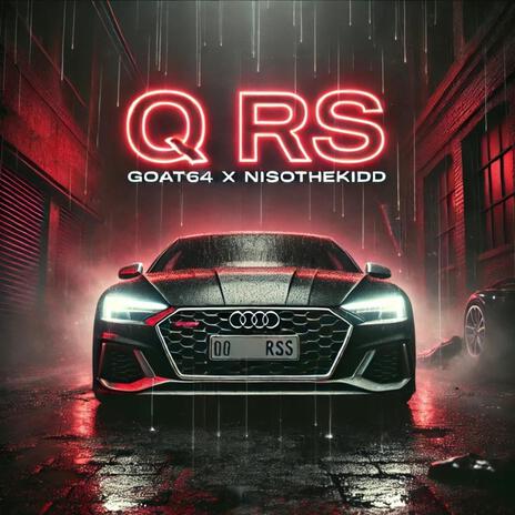 Q RS ft. nisothekidd