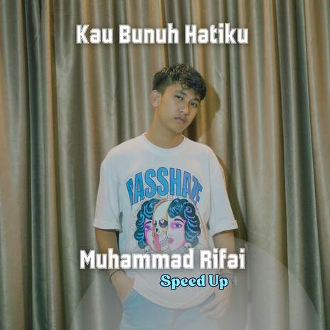 Kau Bunuh Hatiku (Speed Up) cover art