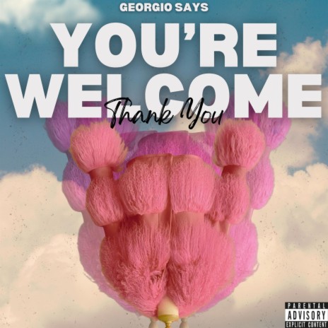 Thank You, You're Welcome! cover art
