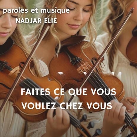 Faites ce que vous voulez chez vous cover art