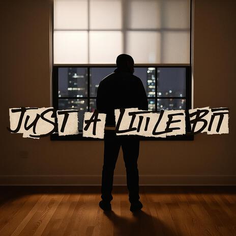 Just A Little Bit cover art