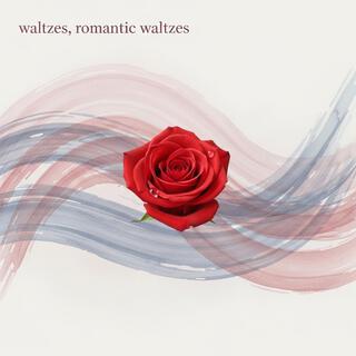 Waltzes, romantic waltzes