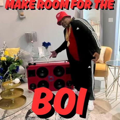 Make Room For The Boi cover art