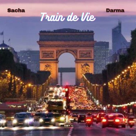 Train de Vie ft. Sacha Perez cover art