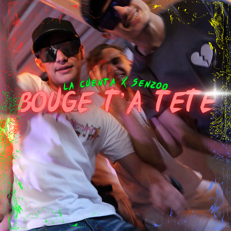 bouge ta tête ft. Senzoo cover art