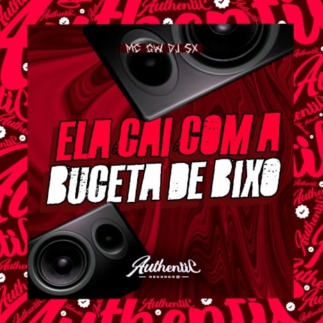 Ela Cai Com a Buceta de Bixo ft. MC GW cover art