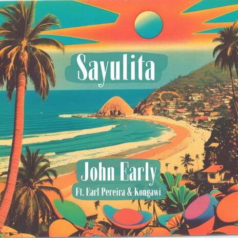 Sayulita ft. Earl Pereira cover art